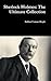 Sherlock Holmes: The Ultimate Collection