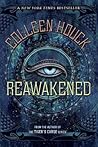 Reawakened by Colleen Houck