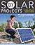 DIY Solar Projects - Updated Edition by Eric Smith