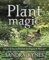 Plant Magic: A Ye...
