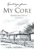 Greetings From My Core by Babalwa Fatyi
