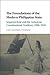 The Foundations of the Modern Philippine State by Leia Castaneda Anastacio