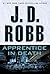 Apprentice in Death (In Death, #43)