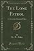 The Long Patrol: A Tale of ...