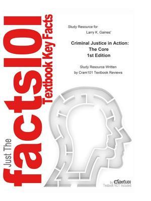 Criminal Justice in Action, the Core