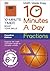 Math Made Easy 10 Minutes a Day Fractions