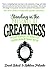Standing in the Presence of Greatness: Discover Seven Real Life Accounts of Greatness Along My Journey Thus Far