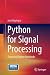 Python for Signal Processing: Featuring IPython Notebooks