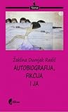 Autobiografija, fikcija i ja