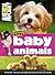 Baby Animals by Dorothea DePrisco