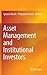 Asset Management and Institutional Investors