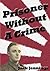 Prisoner Without A Crime by Jack Jennings