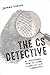 The CS Detective: An Algorithmic Tale of Crime, Conspiracy, and Computation