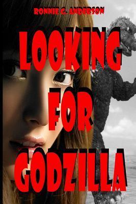 Looking for Godzilla (Paperback)