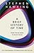 A Brief History Of Time by Stephen Hawking