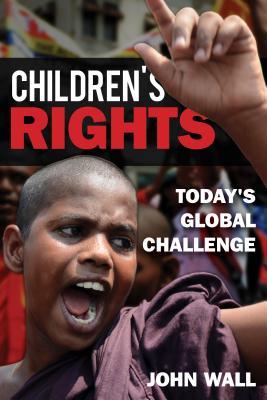Children's Rights: Today's Global Challenge (Hardcover)