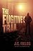 The Fugitive's Trail (The Sean Kruger Series)