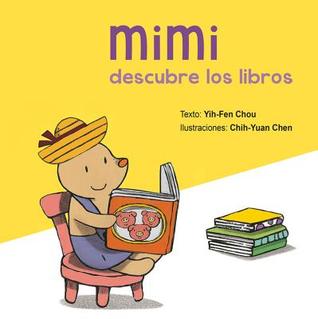 Mimi descubre los libros (Spanish Edition)