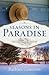 Seasons in Paradise: The Coming Home Series - Book 2
