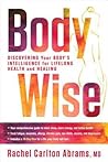 BodyWise: Discovering Your Body's Intelligence for Lifelong Health and Healing