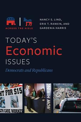 Today's Economic Issues: Democrats and Republicans (Across the Aisle)