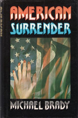 American surrender: A novel
