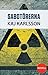 Sabotörerna (Gustav Sterner-noveller Book 3) (Swedish Edition)