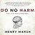 Do No Harm: Stories of Life, Death and Brain Surgery