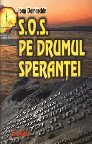S.O.S. PE DRUMUL SPERANTEI