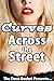 Curves Across the Street