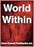 World Within: The Inner Life