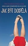 Jak být dospělá by Emma McLaughlin