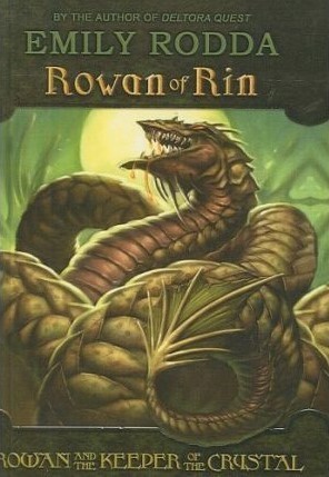 Rowan And The Keeper Of The Crystal (Turtleback School & Library Binding Edition)