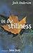 In the Stillness