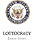 Lottocracy by Joseph P. Goett