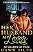 Her Husband My Lover 2 by Divine  J