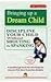 Bringing up a dream child - Discipline your child without spanking or shouting