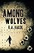 Among Wolves (Children of the Mountain, #1)