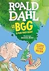 Le BGG - Le bon gros géant by Roald Dahl