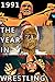 1991: The Year in Pro Wrestling: All the WWF, WCW, UWF and WBF supershows