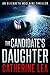 The Candidate's Daughter (Elizabeth McClaine, #1)