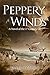 Peppery Winds: A Novel of the 1st Century CE
