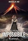 Il mio numero impossibile by Angela No