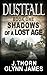 Shadows of a Lost Age (Dust...