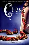 Cress (The Lunar Chronicles, #3)