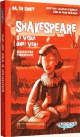 Shakespeare și visul unei veri (Da, eu sunt, #4)