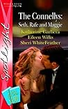 The Connellys: Seth, Rafe & Maggie (Dynasties: the Connellys, #10-12)