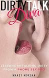 Dirty Talk Diva: ...