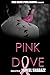 PINK DOVE