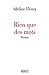 Rien que des mots (Roman) (French Edition)
